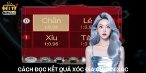cach doc ket qua xoc dia chuan xac